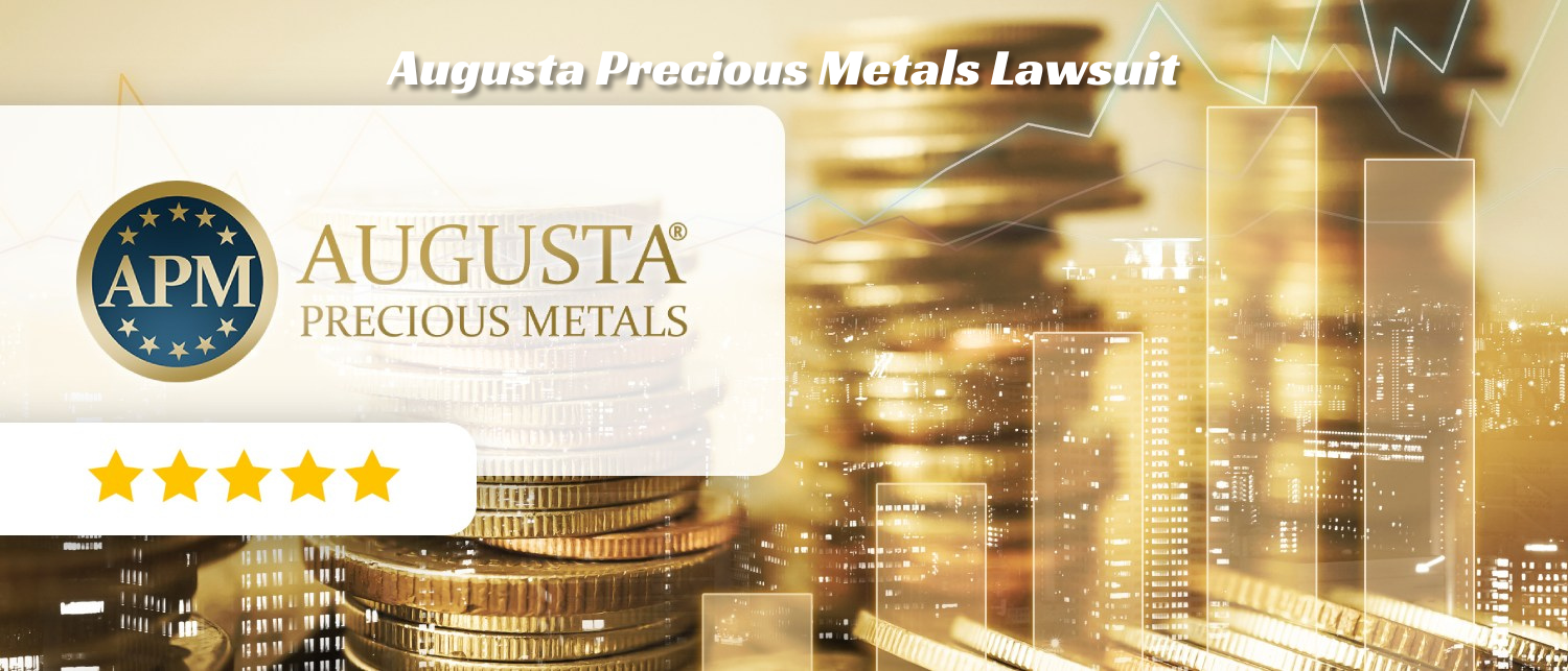 Augusta Precious Metals Lawsuit